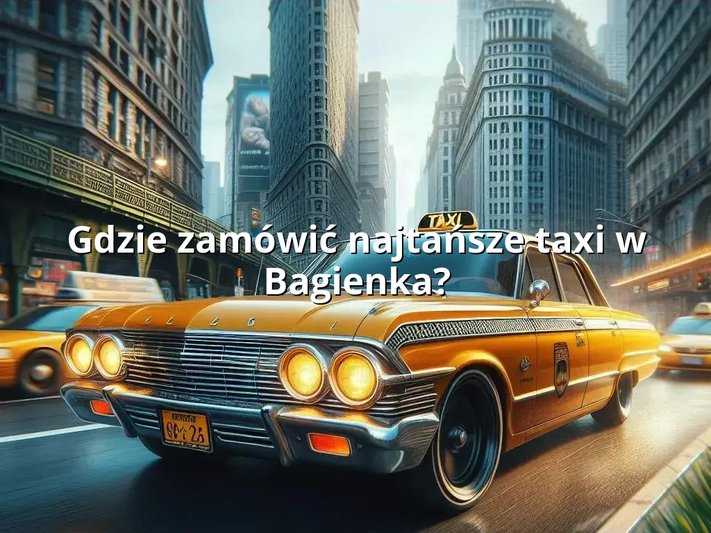 Tanie Taxi Bagienka