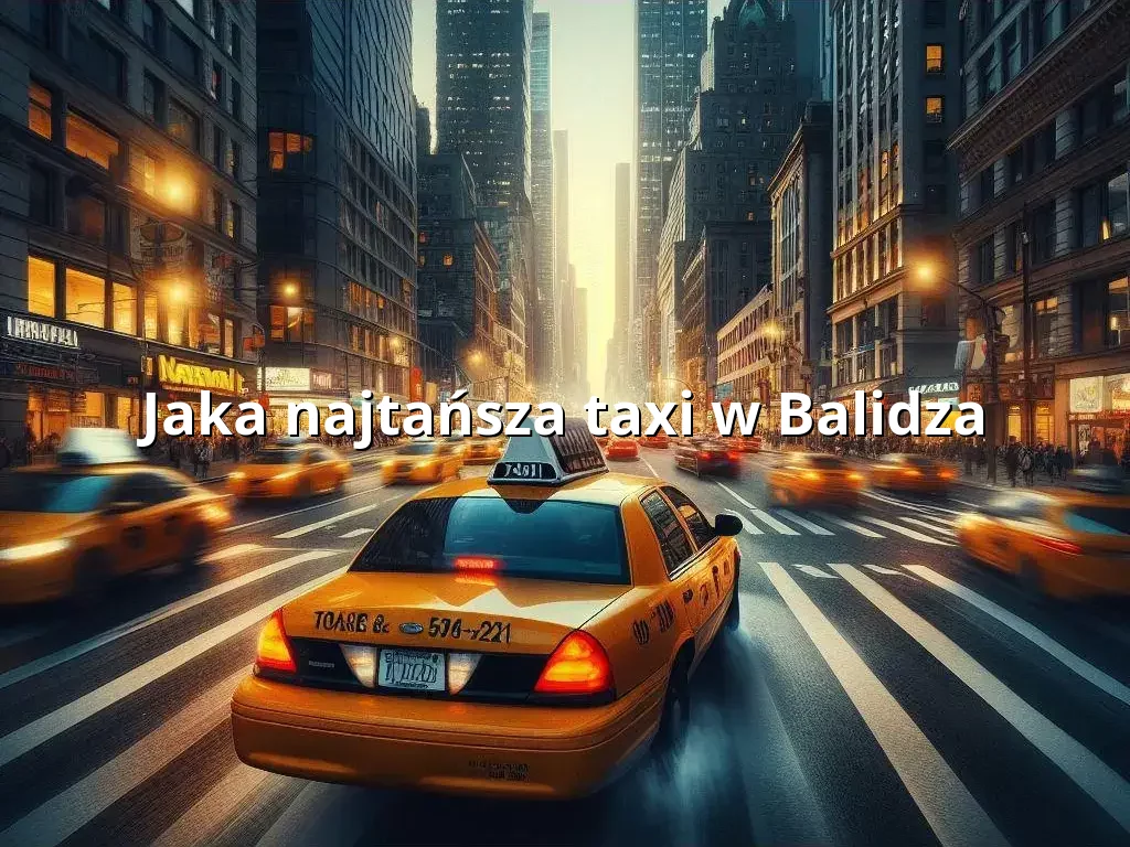 Tanie Taxi Balidza