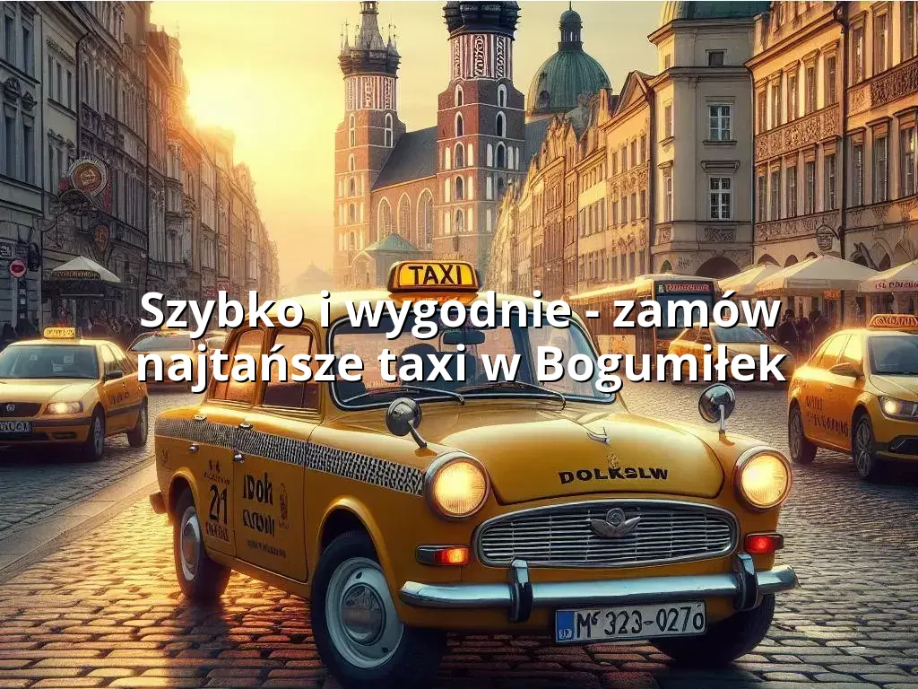 Tanie Taxi Bogumiłek