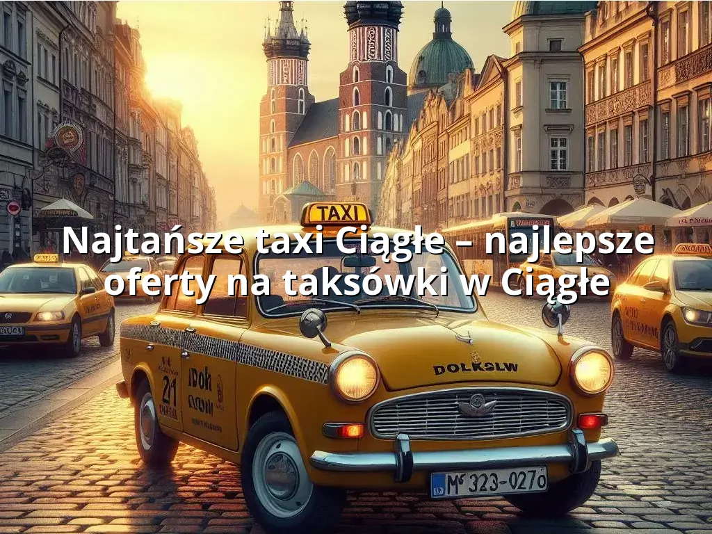 Tanie Taxi Ciągłe