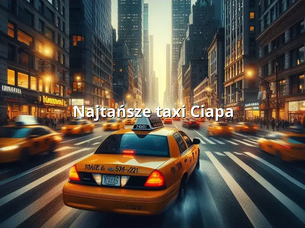 Tanie Taxi Ciapa