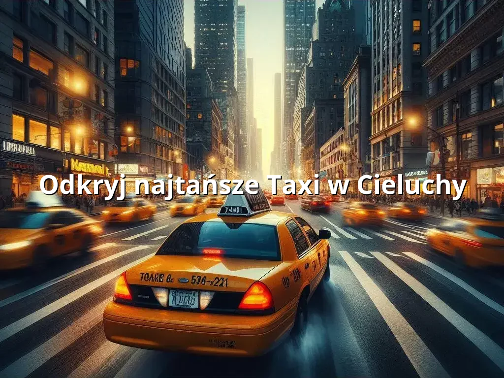 Tanie Taxi Cieluchy