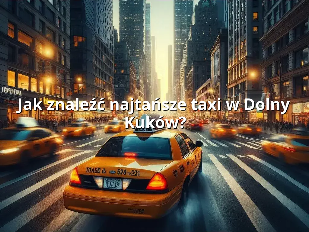 Tanie Taxi Dolny Kuków