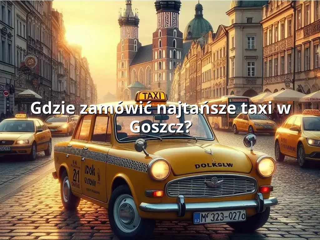 Tanie Taxi Goszcz