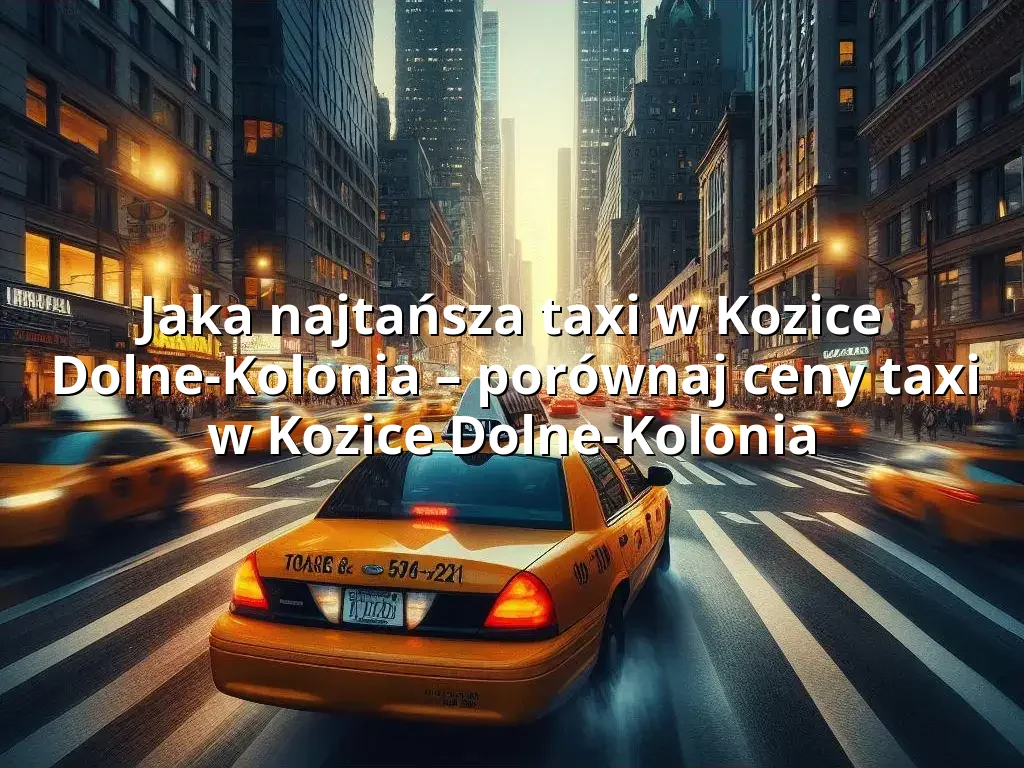 Tanie Taxi Kozice Dolne-Kolonia