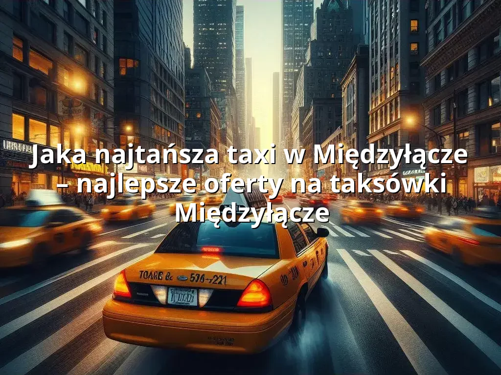 Tanie Taxi Międzyłącze