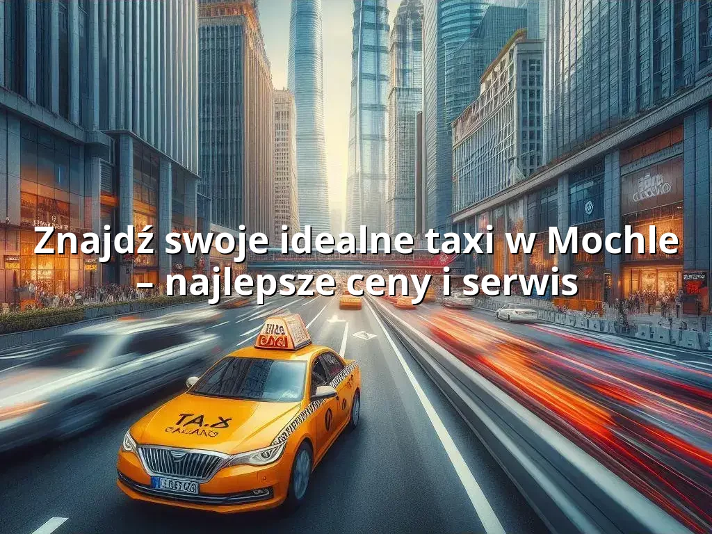 Tanie Taxi Mochle