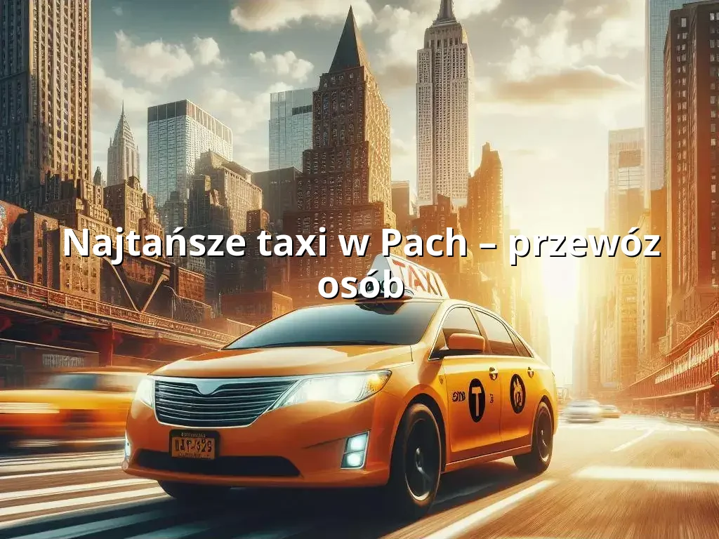 Tanie Taxi Pach