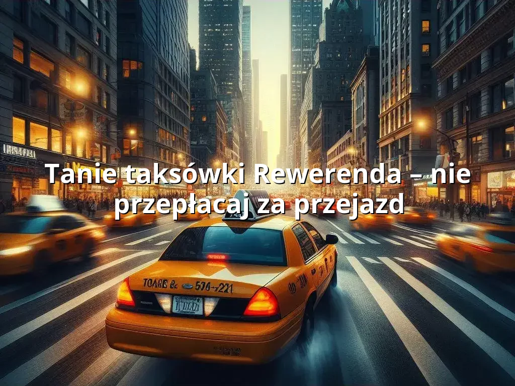 Tanie Taxi Rewerenda